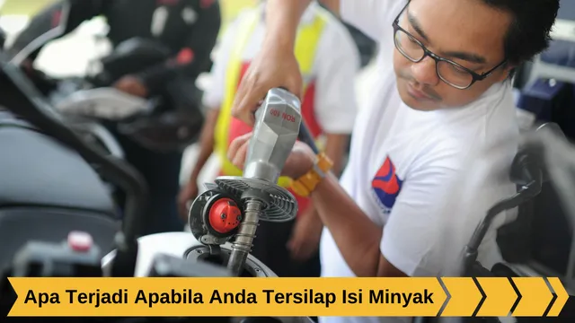 tips-tersalah-isi-minyak-01.jpg