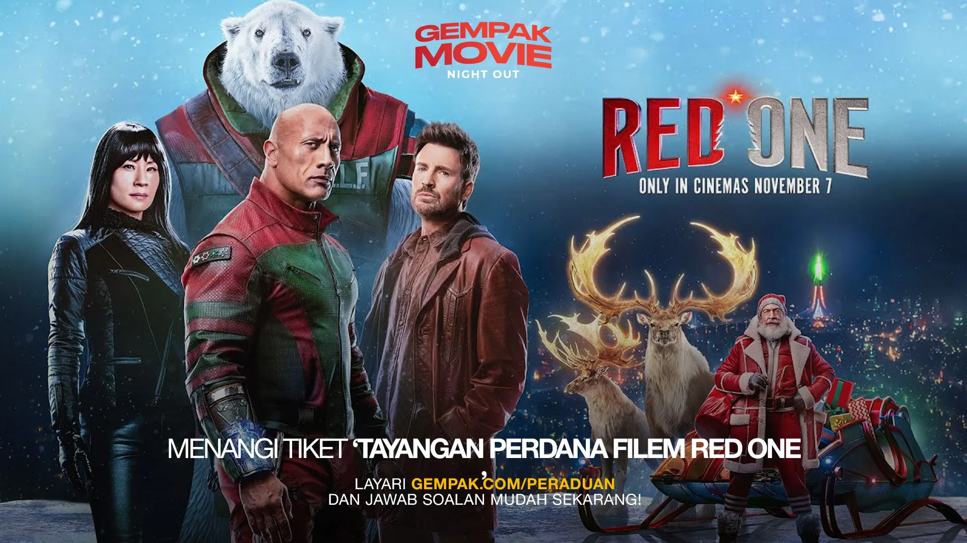 Gempak Movie Night Out: Tiket Tayangan Perdana Filem Red One | Gempak