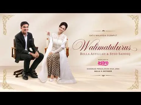 [LIVE] Walimatulurus Bella Astillah & Syed Saddiq