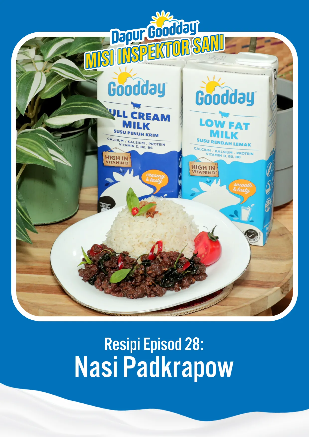 Resipi Episod 28: Nasi Pad Kra Pao Goodday