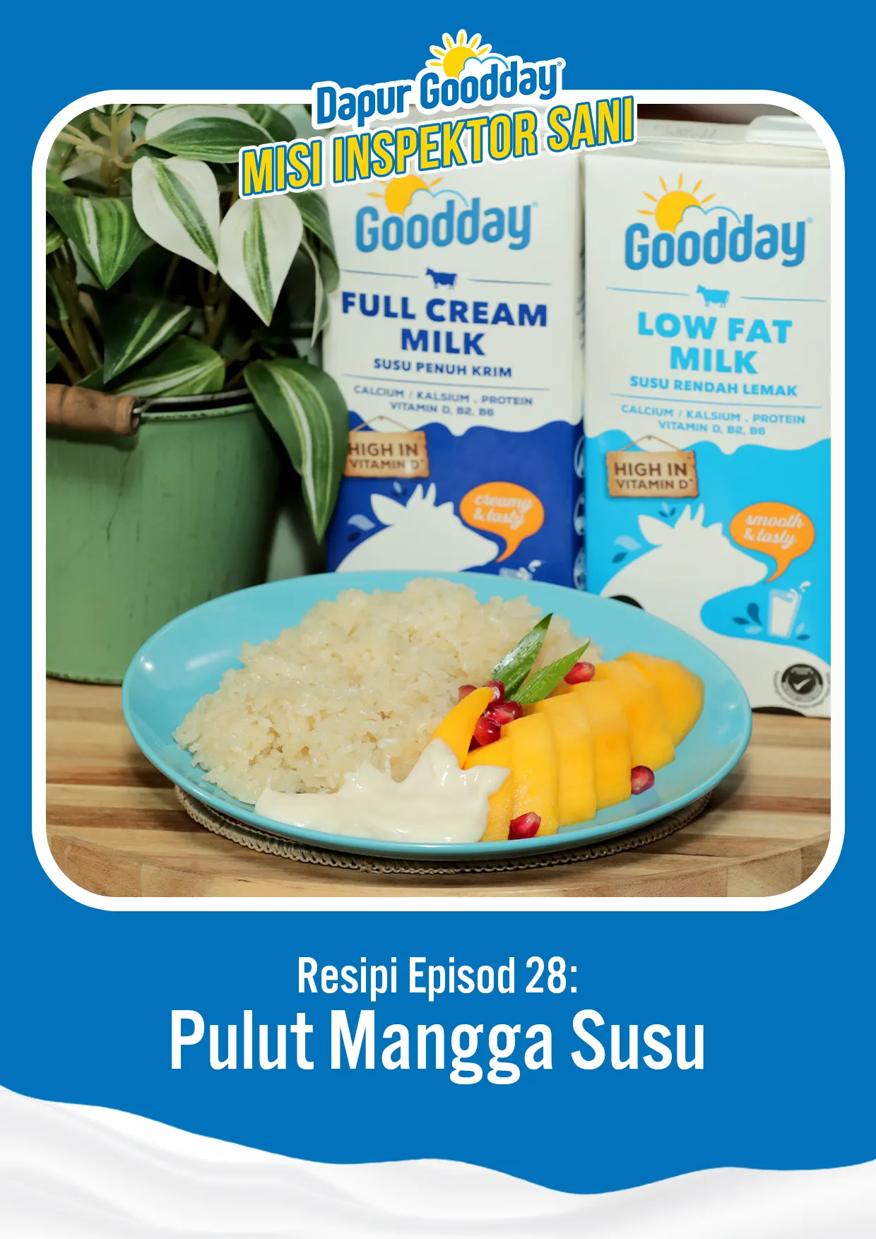 Resipi Episod 28: Pulut Susu Mangga