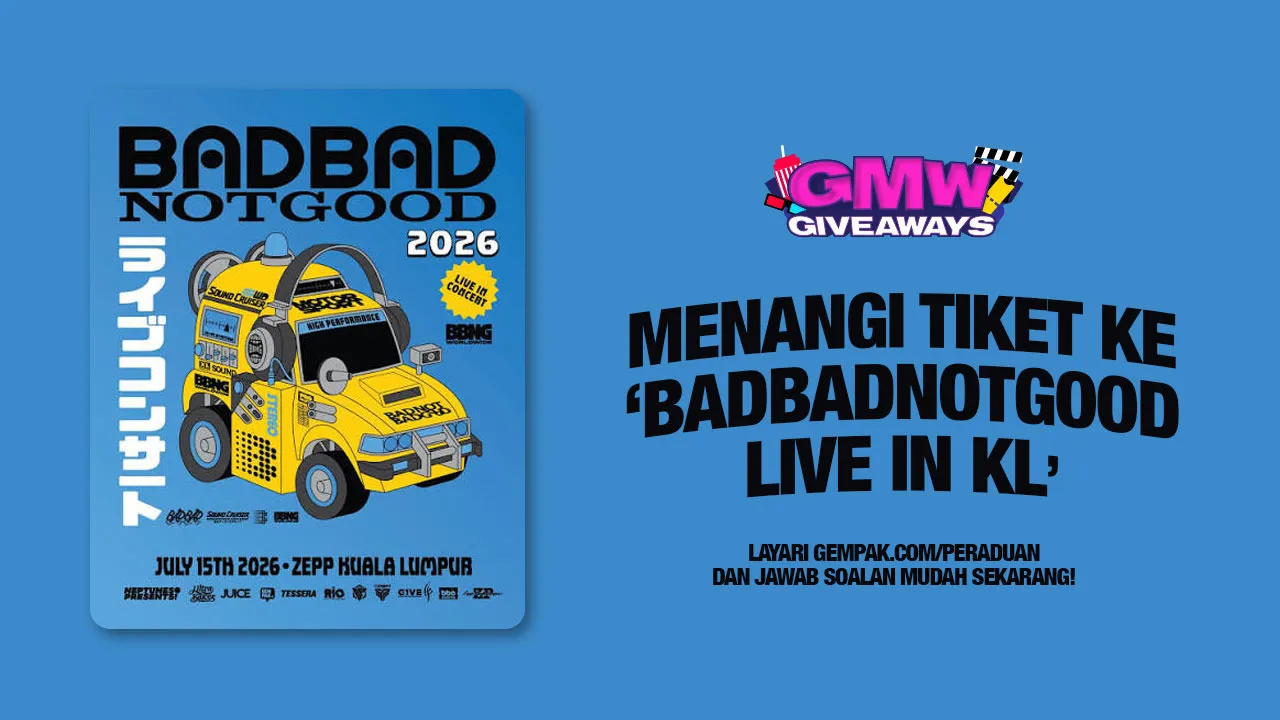 GMW Giveaway   BadBadNotGood Live in KL