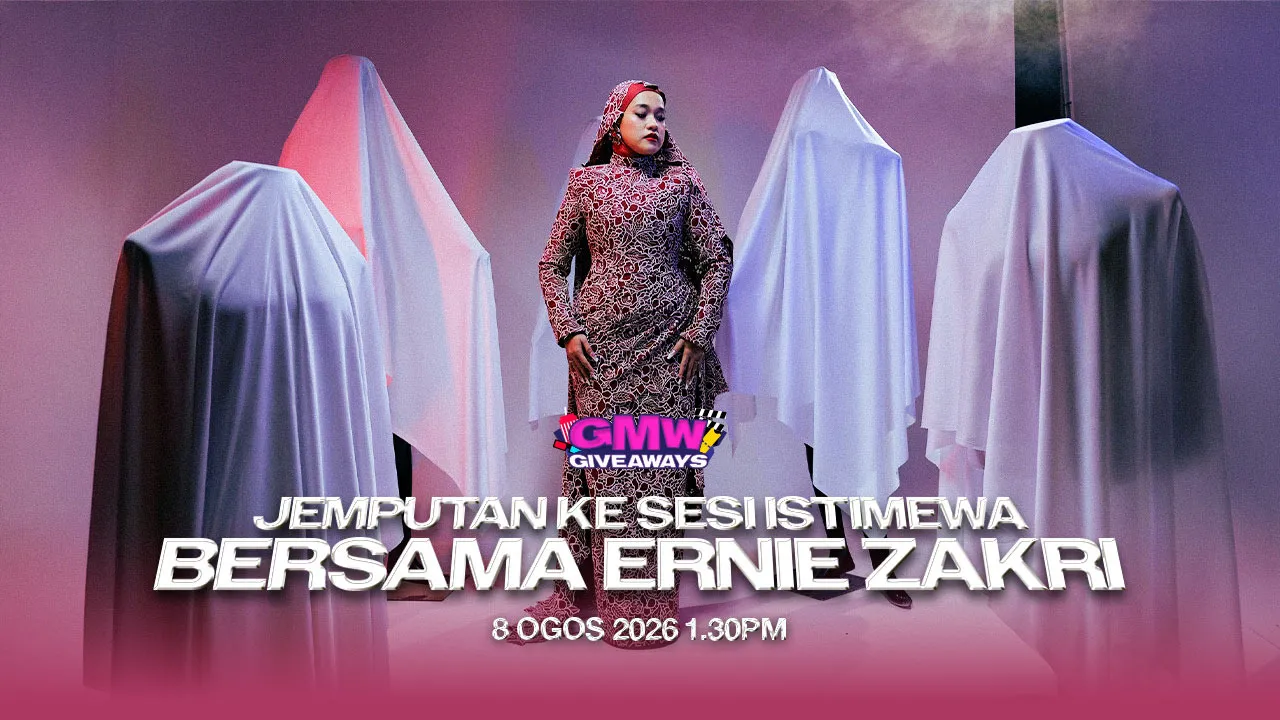 GMW Exclusive Giveaway: Jemputan ke Sesi Istimewa Bersama Ernie Zakri