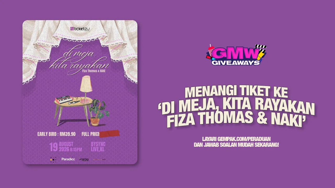 GMW Giveaway: Di Meja, Kita Rayakan Fiza Thomas & NAKI