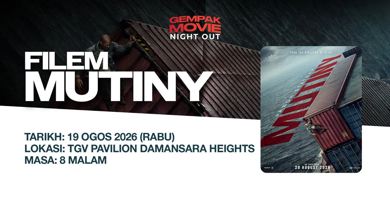 Gempak Movie Night Out: Filem Mutiny