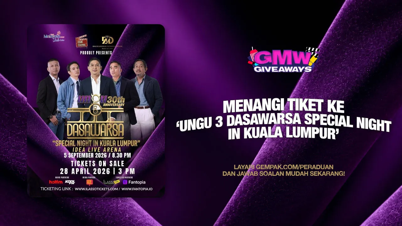 GMW Giveaway: UNGU 3 DASAWARSA SPECIAL NIGHT IN KUALA LUMPUR
