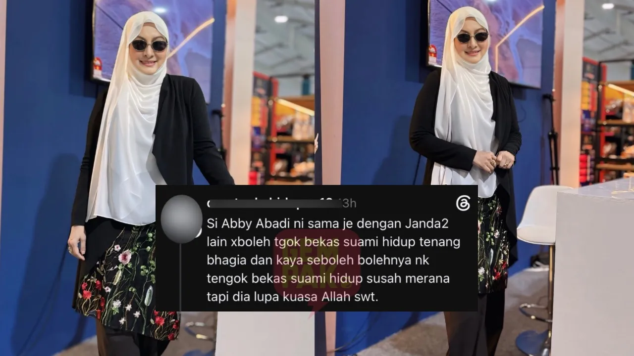 Abby Abadi Bidas Individu Dakwa Tak Boleh Tengok Bekas Suami Hidup Senang - “Saya Tak Pernah…”