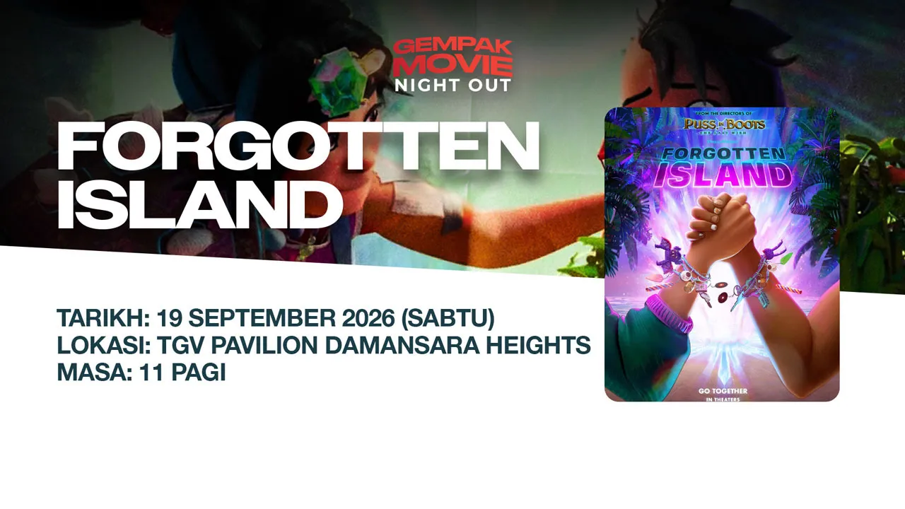 Gempak Movie Night Out: Filem Forgotten Island