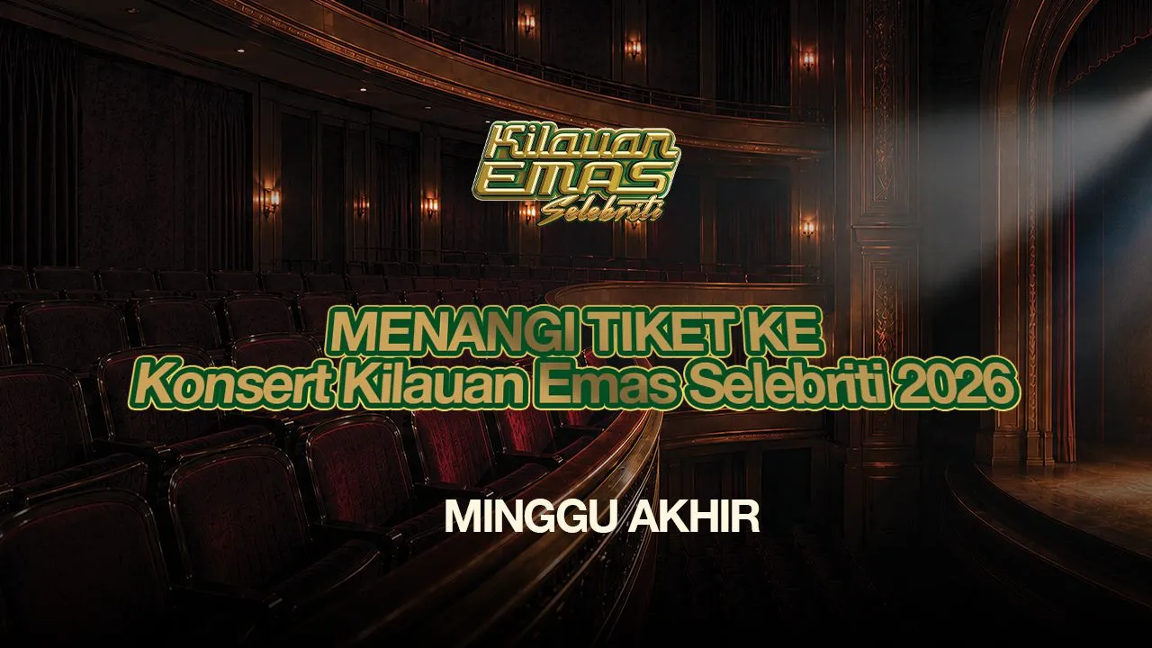 GMW Giveaway: Konsert Kilauan Emas Selebriti 2026 Minggu Akhir