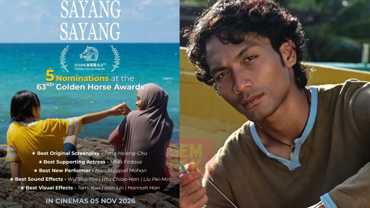 SAYANG SAYANG Raih Lima Pencalonan Di Anugerah Antarabangsa Golden Horse Ke-63