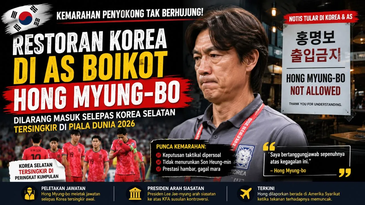 Restoran Korea di AS boikot Hong Myung-bo, kemarahan peminat makin memuncak selepas kegagalan Piala Dunia