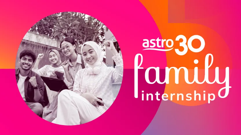 Astro Launches Internship Programme Exclusively for Customers and Their Families