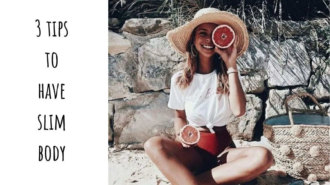 3-tips-to-have-slim-body.jpg