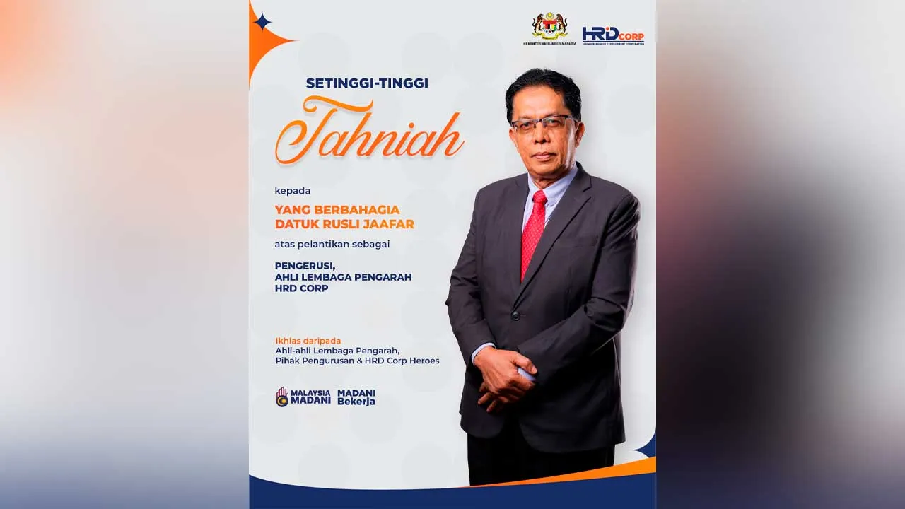 Tahniah kepada YBhg. Datuk Rusli Jaafar atas pelantikan sebagai Pengerusi Ahli Lembaga Pengarah HRD Corp yang baharu, berkuat kuasa 1 April 2026.