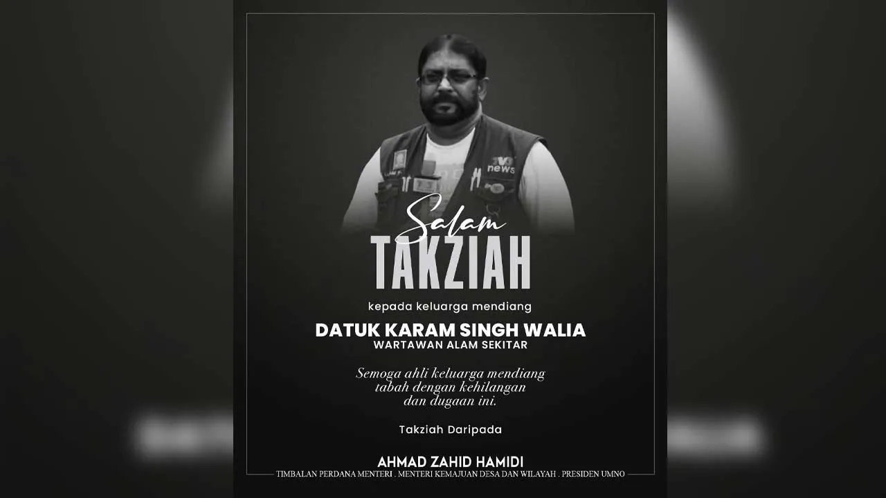 Salam takziah saya ucapkan kepada keluarga mendiang Datuk Karam Singh Walia yang telah menghembuskan nafas terakhir pagi tadi.