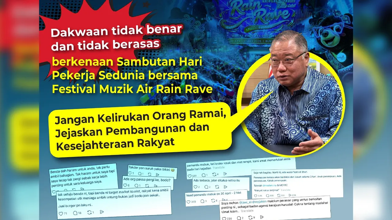 Ditegaskan bahawa Sambutan Hari Pekerja Sedunia bersama Festival Muzik Air Rain Rave yang bakal berlangsung pada 30 April hingga 2 Mei 2026 di Bukit Bintang merupakan acara pelancongan tahunan yang dianjurkan di bawah pemantauan ketat serta perancangan rapi._FB Tiong King Sing