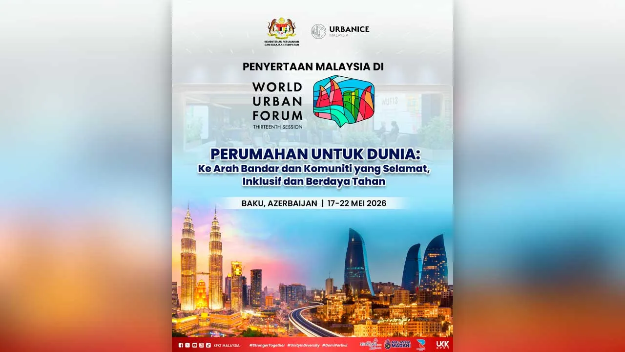 PENYERTAAN MALAYSIA DI WORLD URBAN FORUM 2026 (WUF13)
