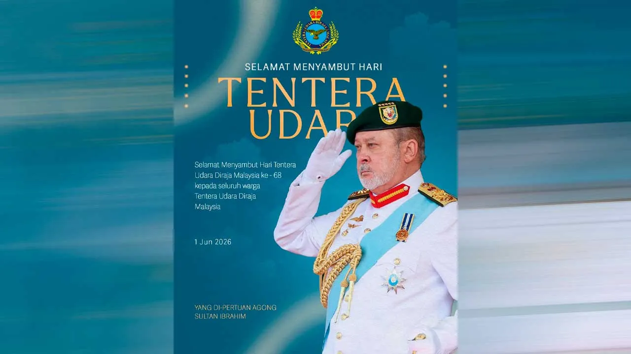 YANG DI-PERTUAN AGONG DAN RAJA PERMAISURI AGONG ZAHIR UCAPAN SELAMAT HARI TENTERA UDARA DIRAJA MALAYSIA KE-68