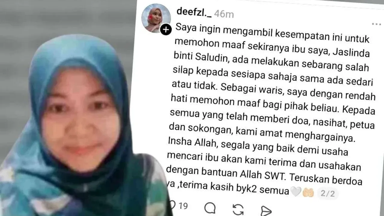SHAH ALAM - Anak kepada pendaki wanita yang masih hilang di Gunung Batu Putih, Jaslinda Saludin, 49, mengambil kesempatan memohon maaf kepada orang ramai sekiranya ibunya pernah melakukan sebarang kesilapan sama ada secara sedar atau tidak.  Menerusi hantaran di aplikasi Threads menggunakan akaun deefzl._, permohonan maaf itu dibuat dengan rendah hati sebagai waris kepada Jaslinda yang dilaporkan hilang sejak 24 Mei lalu.