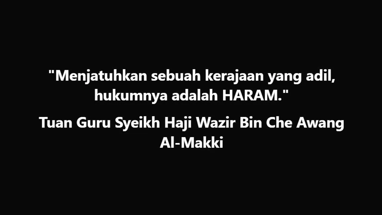 [TB]_Hukum jatuhkan kerajaan yang adil_Facebook Tuan Guru Syeikh Haji Wazir Al-Makki