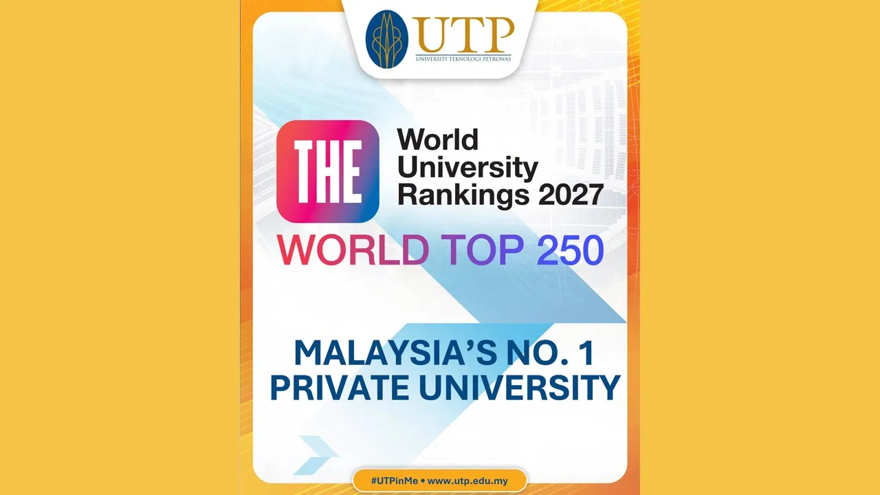 UTP has maintained its position as Malaysia’s No. 1 private university and retained its place among the Top 250 universities globally in the Times Higher Education (THE) World University Rankings 2027. -- FB Universiti Teknologi Petronas - Main Page