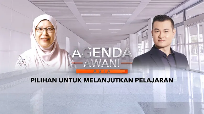 Agenda AWANI Asia: Pilihan Untuk Melanjutkan Pelajaran