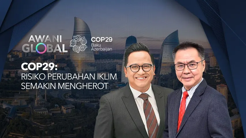 AWANI Global: Risiko perubahan iklim semakin mengherot