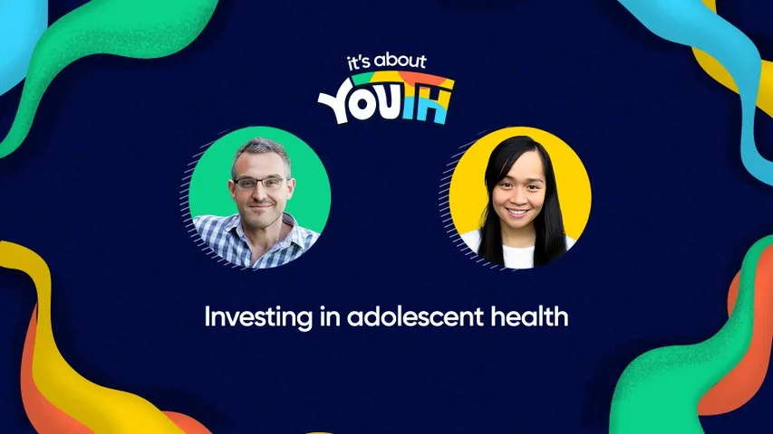 It's About YOUth: Investing in adolescent health