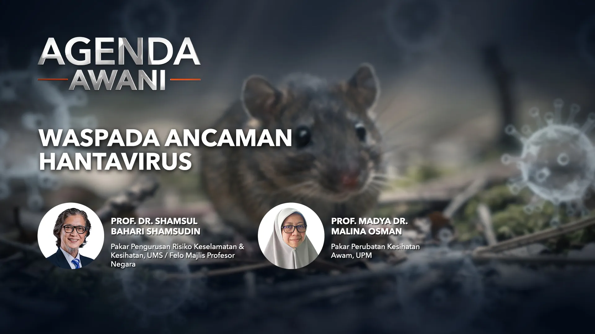Agenda AWANI: Waspada Ancaman Hantavirus