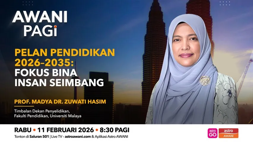 AWANI Pagi: Pelan Pendidikan 2026-2035 | Fokus bina insan seimbang