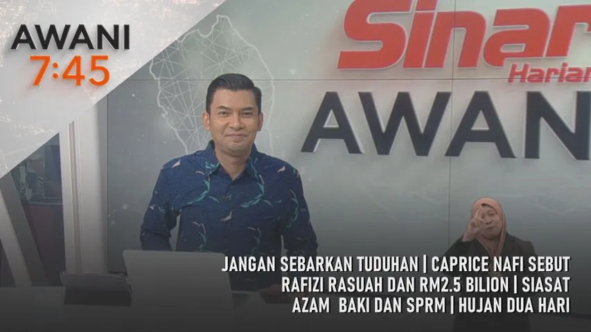 AWANI 7:45 [20/2/2026] – Jangan sebarkan tuduhan | Caprice nafi sebut Rafizi rasuah dan RM2.5 bilion | Siasat Azam Baki dan SPRM