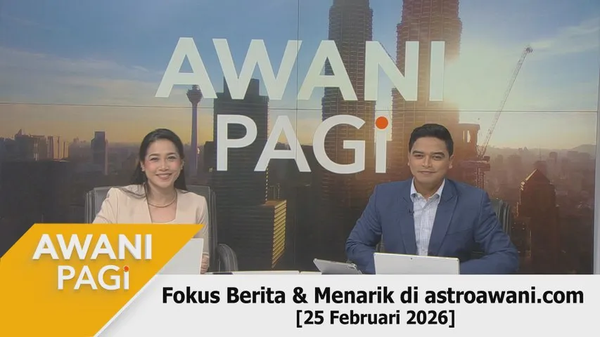 #AWANIpagi | 25 Februari 2026