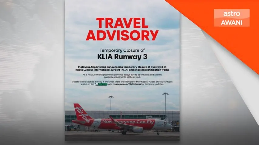 Landasan 3 tutup: AirAsia jangka kelewatan penerbangan
