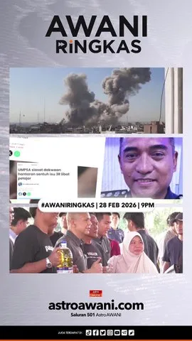 #AWANIRingkas 28 Februari 2026 | 9PM