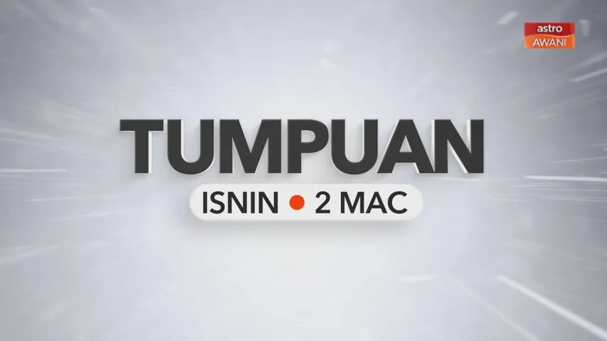 Tumpuan Isnin – 2 Mac 2026