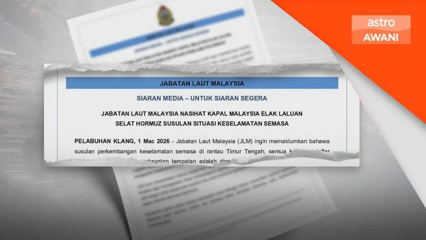 Kapal berdaftar Malaysia dinasihat elak laluan Selat Hormuz