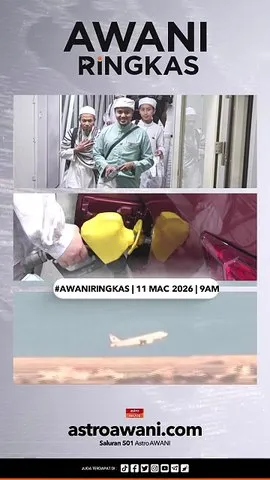 #AWANIRingkas 11 Mac 2026 | 9AM