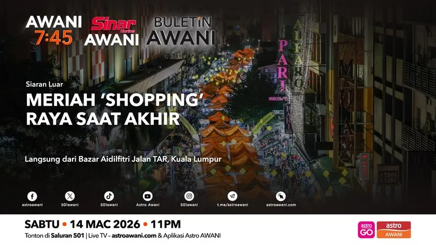 AWANI 7:45 [14/3/2026]  - Meriah ‘Shopping’ Raya Saat Akhir
