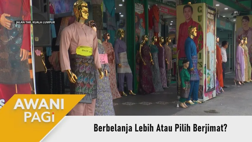 AWANI Pagi: Berbelanja Lebih Atau Pilih Berjimat?