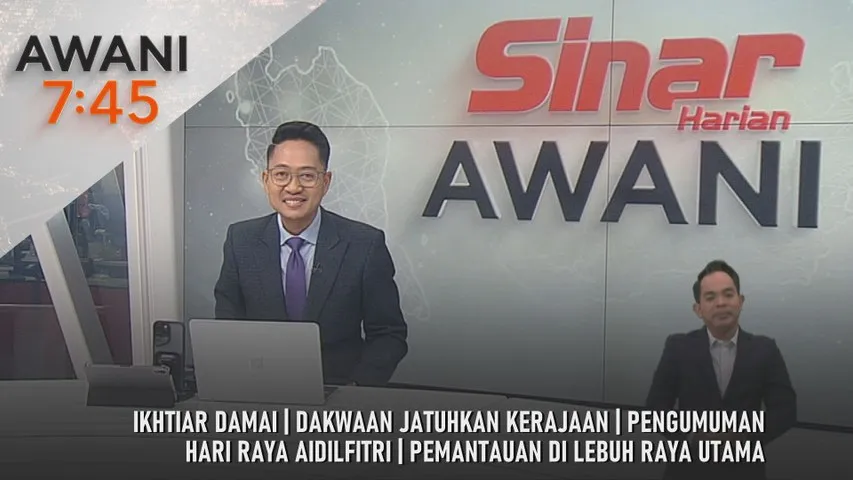 AWANI 7:45 [19/3/2026] – Ikhtiar damai | Dakwaan jatuhkan kerajaan | Pengumuman Hari Raya Aidilfitri
