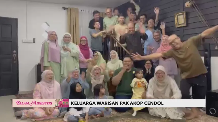 Salam Perantauan: Keluarga Warisan Pak Akop Cendol