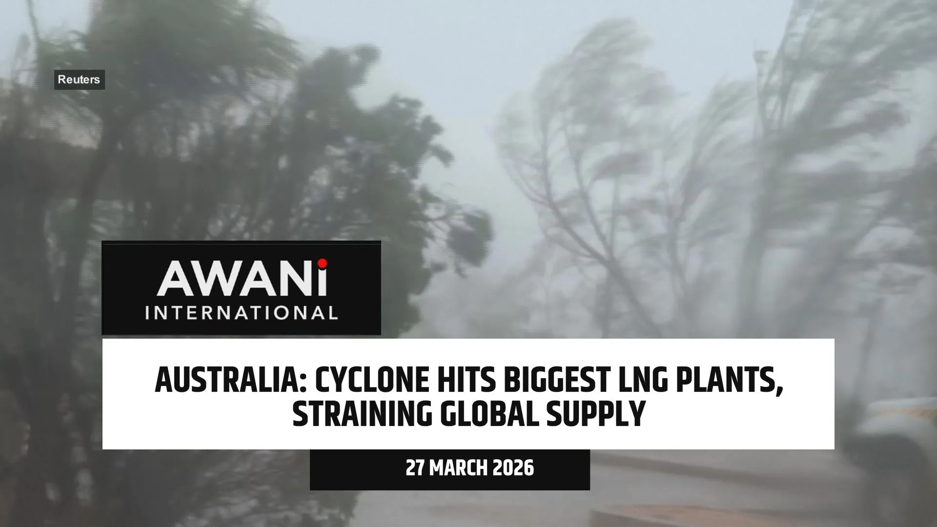 Cyclone hits biggest LNG plants, straining global supply