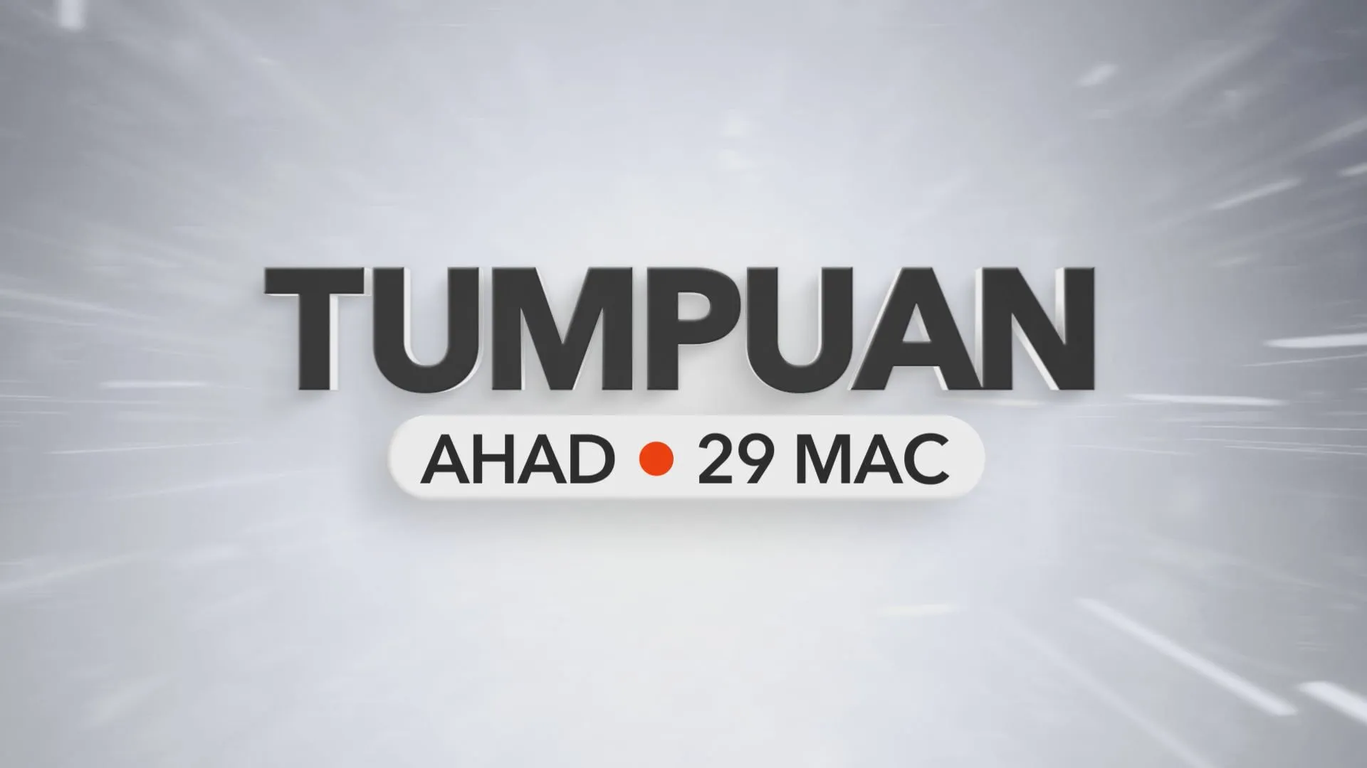 Tumpuan Ahad – 29 Mac 2026