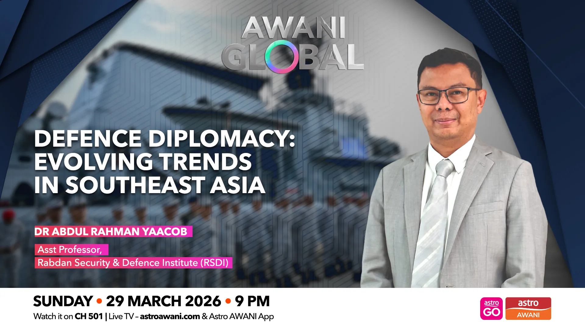 AWANI Global: Defence diplomacy | Evolving trends in Southeast Asia