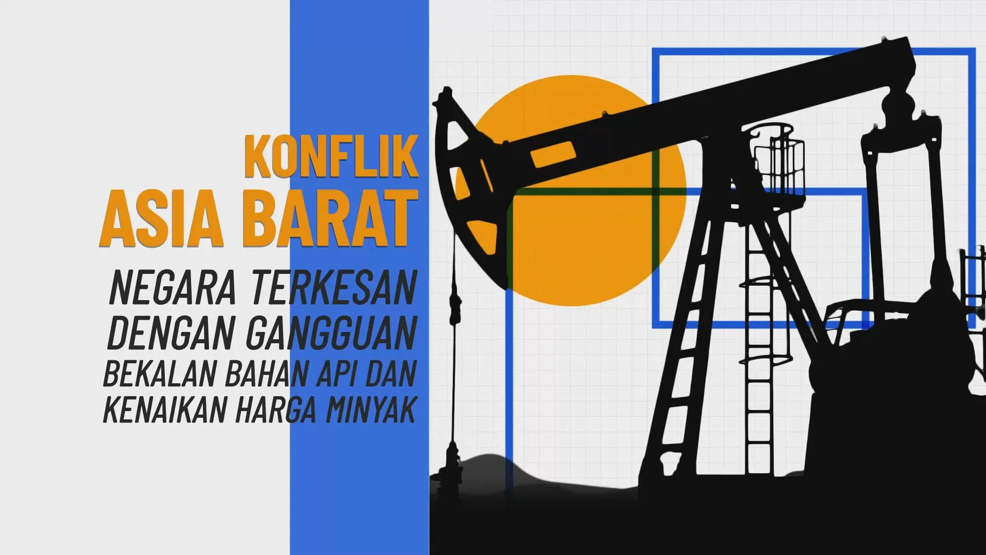 [INFOGRAFIK] Negara Terkesan Dengan Gangguan Bekalan Bahan Api Dan Kenaikan Harga Minyak