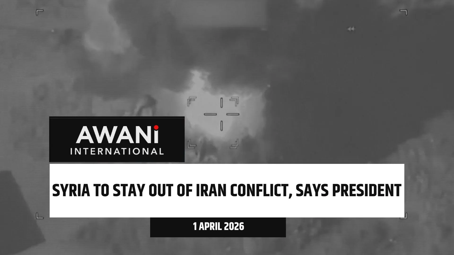 Syria to stay out of Iran conflict, says president