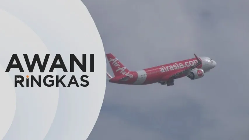 AWANI Ringkas: AirAsia X tiada hasrat kurangkan pekerja, cuti tanpa gaji