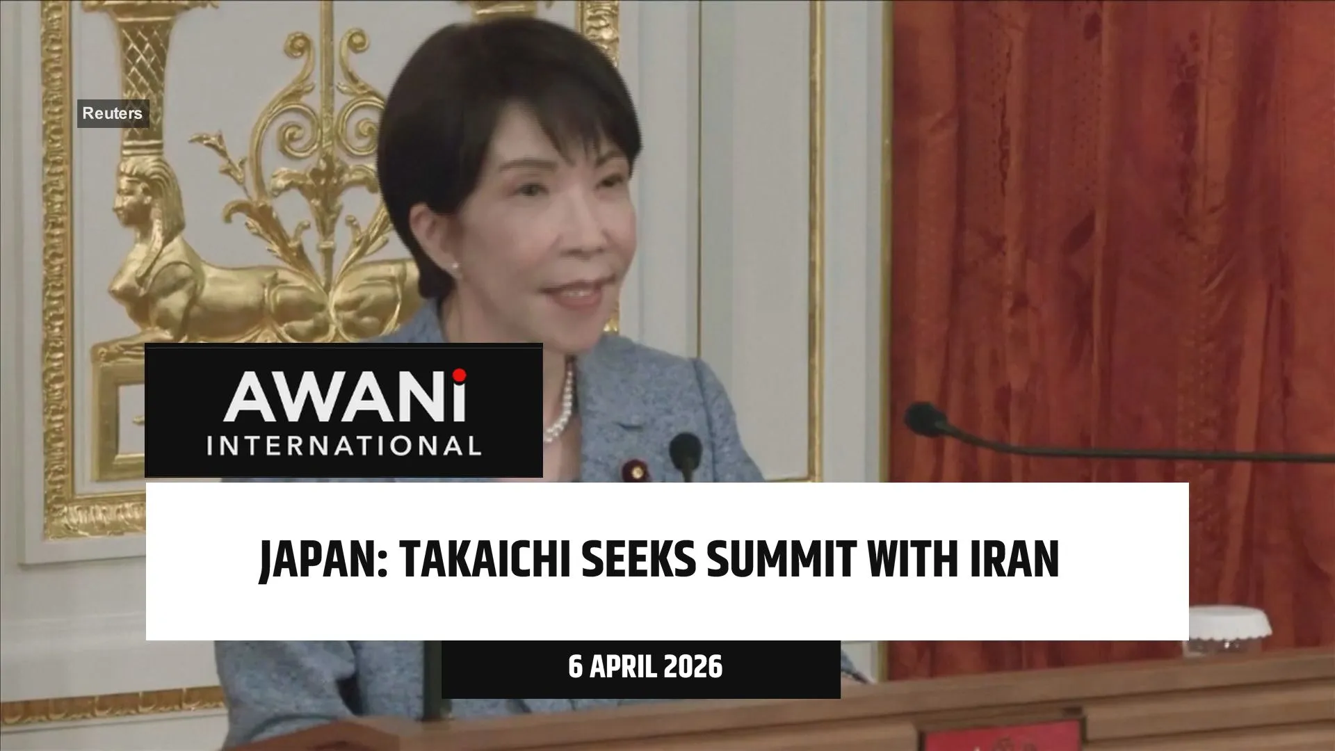 Japan's Takaichi seeks summit with Iran