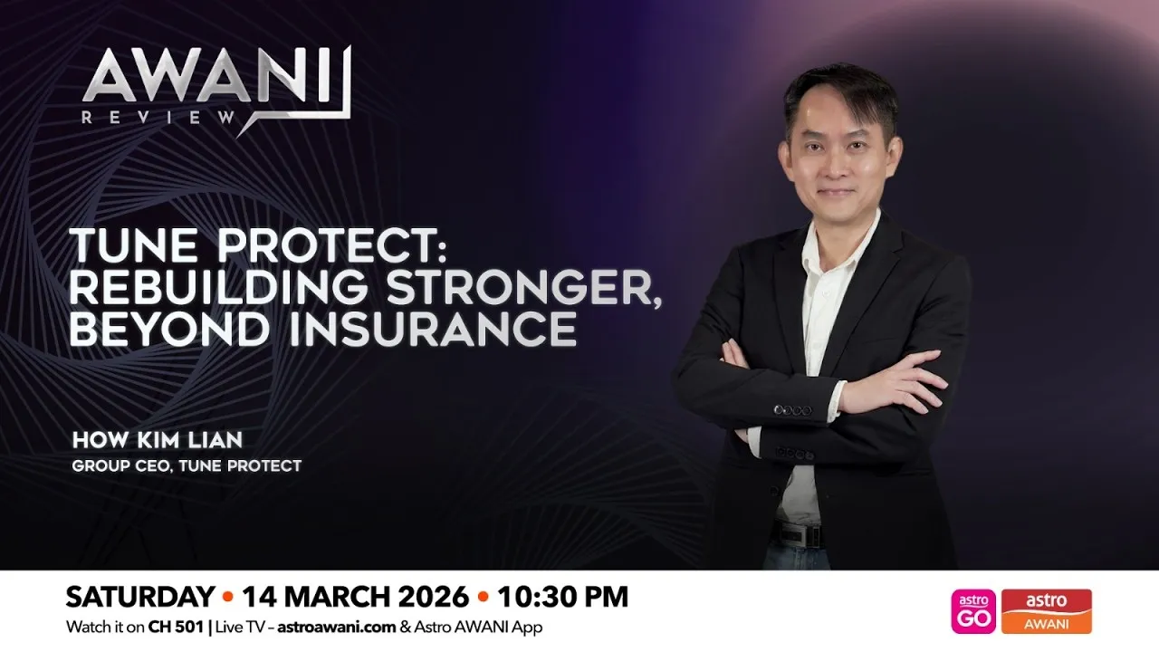 AWANI Review: Tune Protect | Rebuilding Stronger, Beyond Insurance