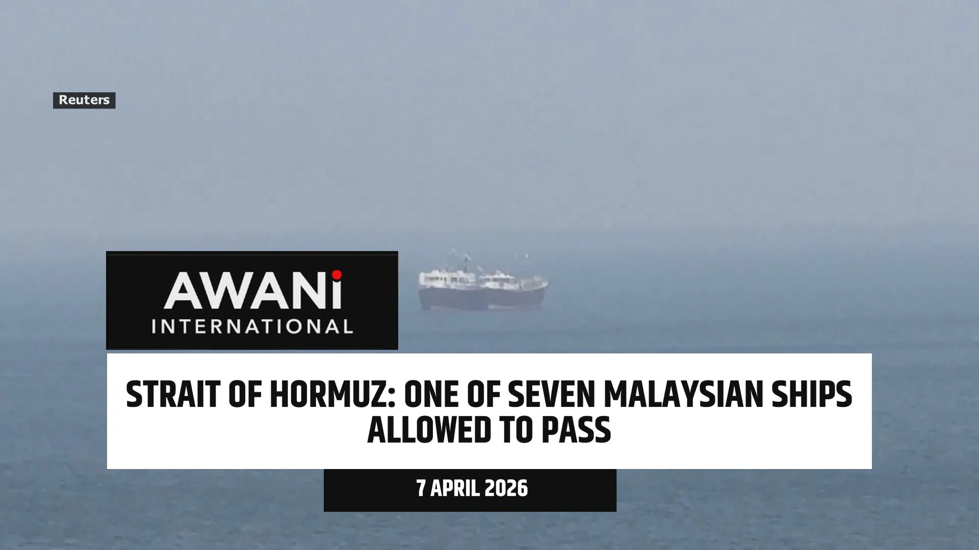 One of seven Malaysian ships allowed to pass Strait of Hormuz